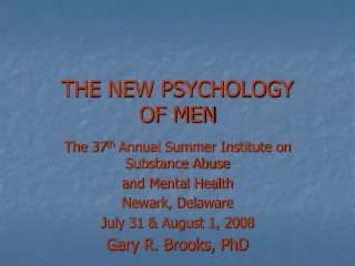 THE NEW PSYCHOLOGY  OF MEN
