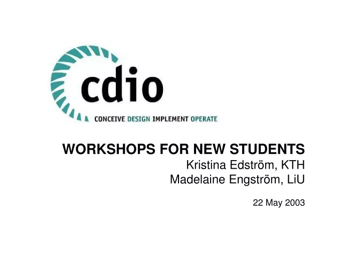workshops for new students kristina edstr