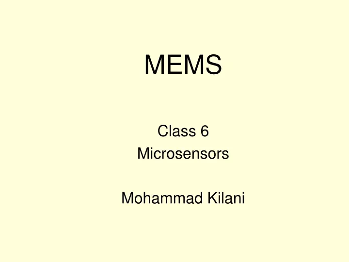 mems class 6 microsensors mohammad kilani