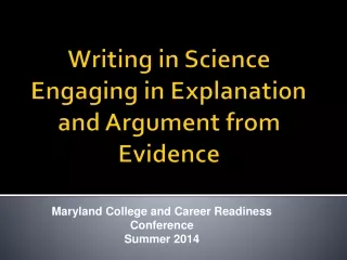 Writing in Science Engaging in Explanation and Argument from Evidence