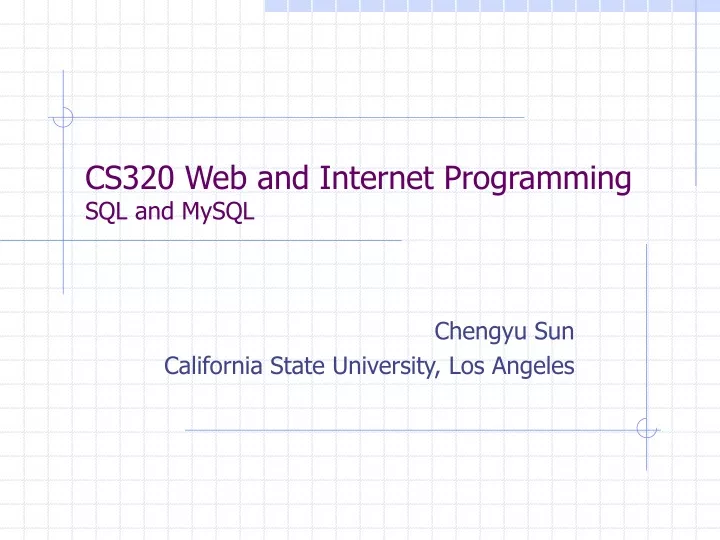 cs320 web and internet programming sql and mysql