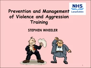Prevention and Management of Violence and Aggression  Training