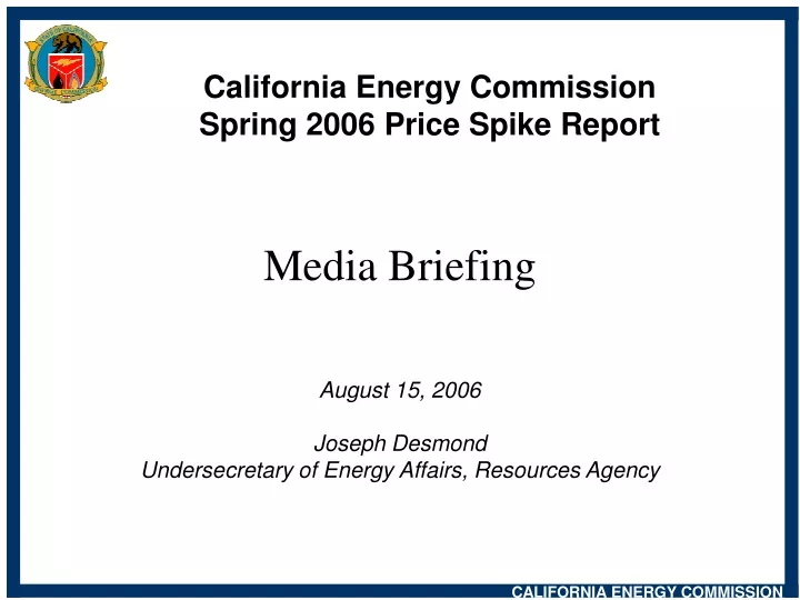 california energy commission spring 2006 price spike report