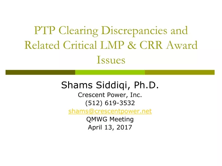 ptp clearing discrepancies and related critical lmp crr award issues