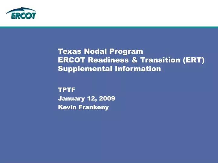 texas nodal program ercot readiness transition ert supplemental information