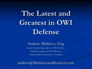 The Latest and Greatest in OWI Defense