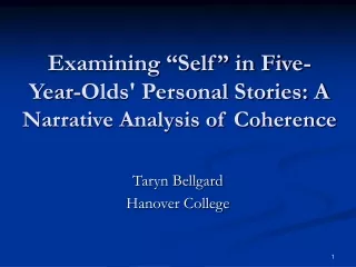 Examining “Self” in Five- Year-Olds' Personal Stories: A  Narrative Analysis of Coherence