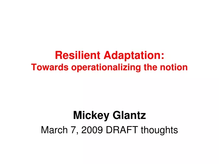 resilient adaptation towards operationalizing the notion