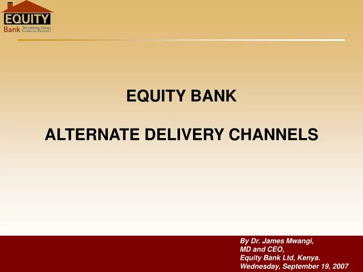 equity bank alternate delivery channels