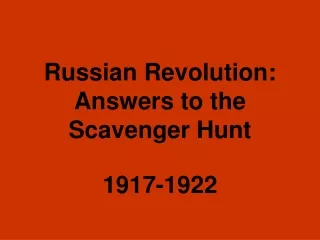 Russian Revolution: Answers to the Scavenger Hunt
