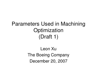Parameters Used in Machining Optimization (Draft 1)