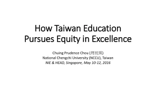 How Taiwan Education Pursues Equity in Excellence