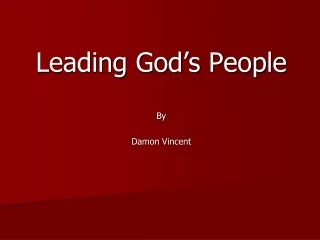 Leading God’s People By Damon Vincent