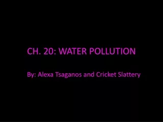 CH. 20: WATER POLLUTION