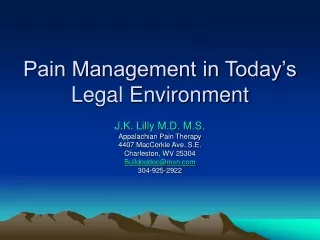 Pain Management in Today’s Legal Environment