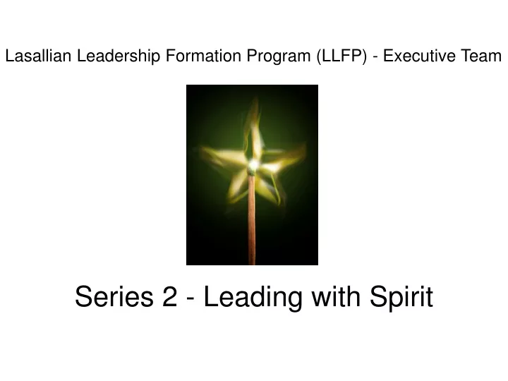 series 2 leading with spirit