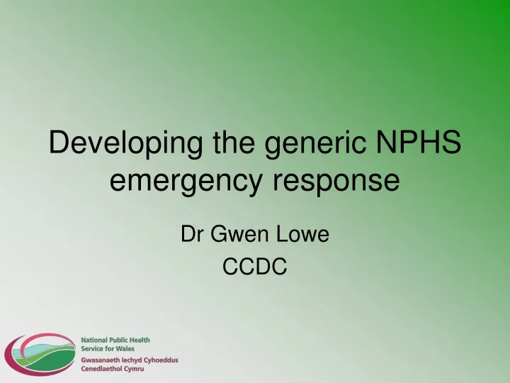developing the generic nphs emergency response