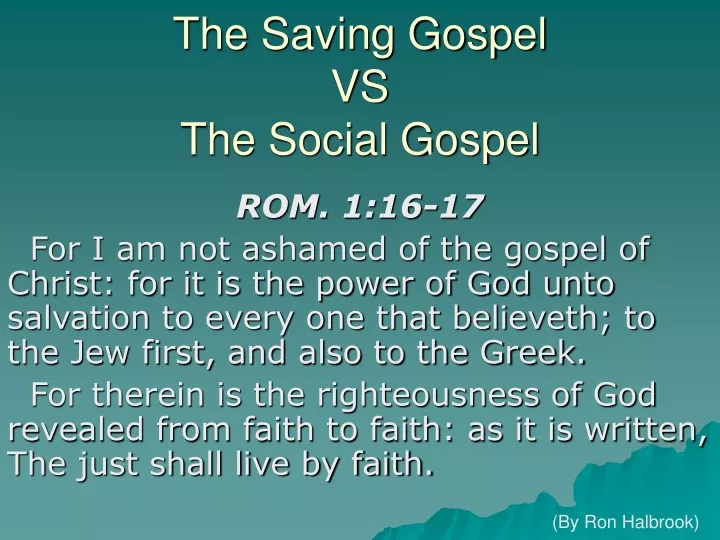 the saving gospel vs the social gospel