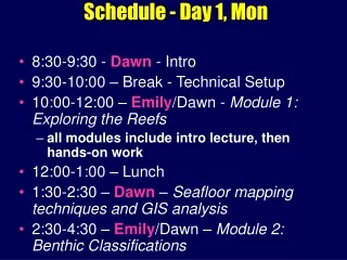 Schedule - Day 1, Mon
