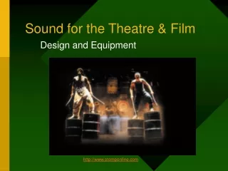 Sound for the Theatre &amp; Film