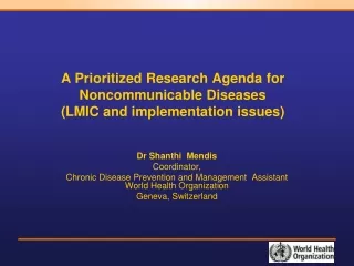 A Prioritized Research Agenda for Noncommunicable Diseases (LMIC and implementation issues)