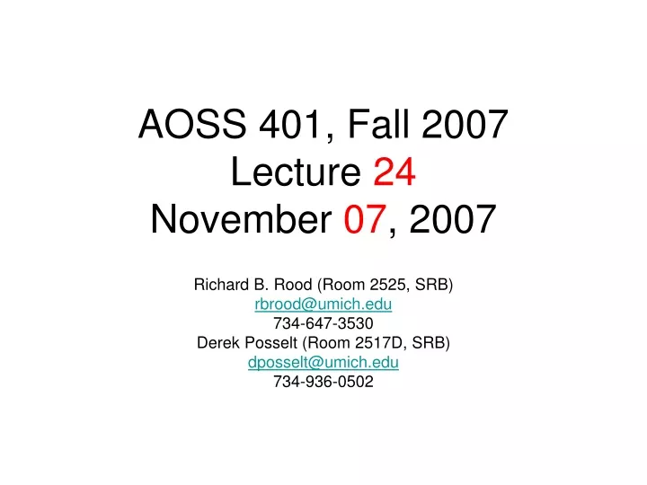 aoss 401 fall 2007 lecture 24 november 07 2007
