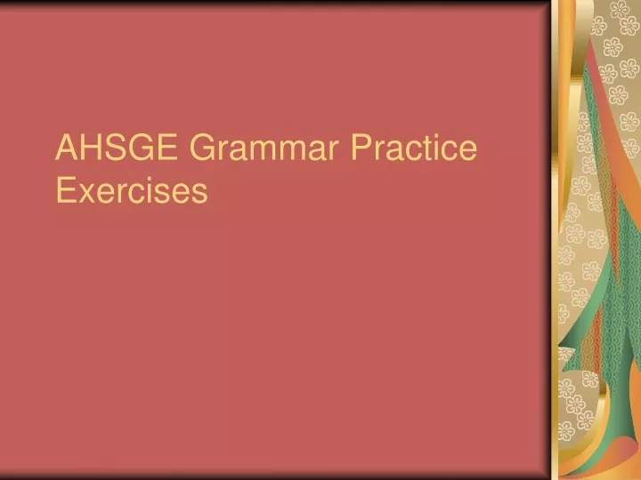 ahsge grammar practice exercises