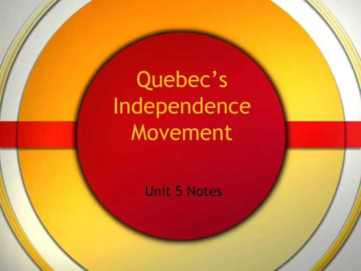 quebec s independence movement
