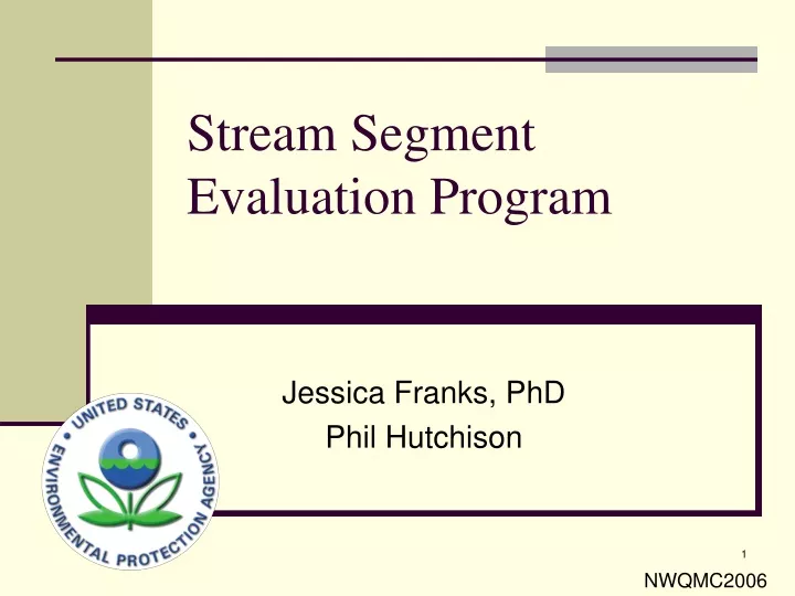 stream segment evaluation program