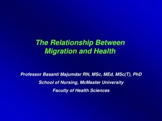 The Relationship Between  Migration and Health