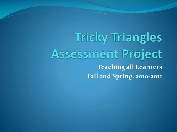 tricky triangles assessment project