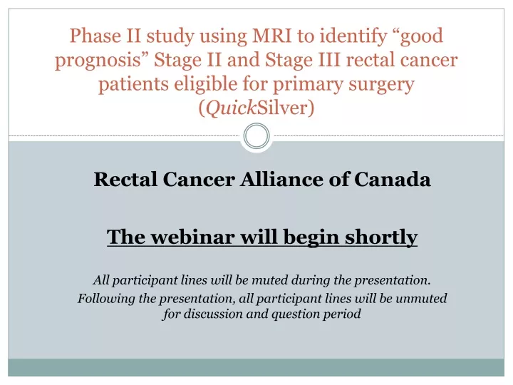 rectal cancer alliance of canada the webinar will