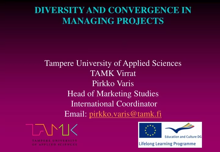 diversity and convergence in managing projects