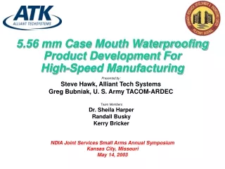 5.56 mm Case Mouth Waterproofing Product Development For High-Speed Manufacturing