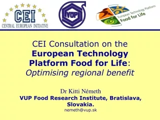 CEI Consultation on the  European Technology Platform Food for Life :  Optimising regional benefit