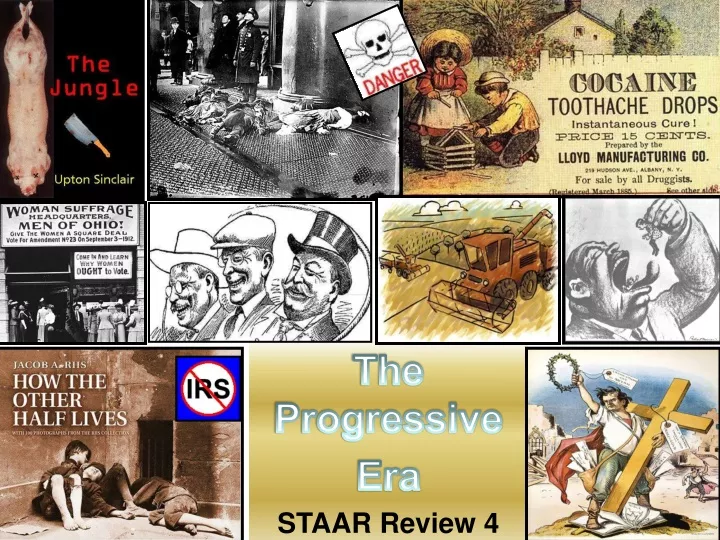 the progressive era staar review 4