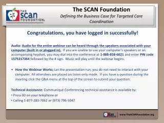 The SCAN Foundation Defining the Business Case for Targeted Care Coordination