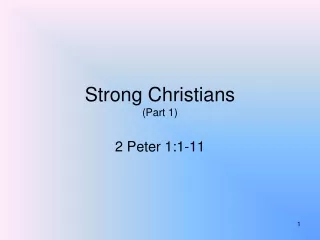 Strong Christians (Part 1)
