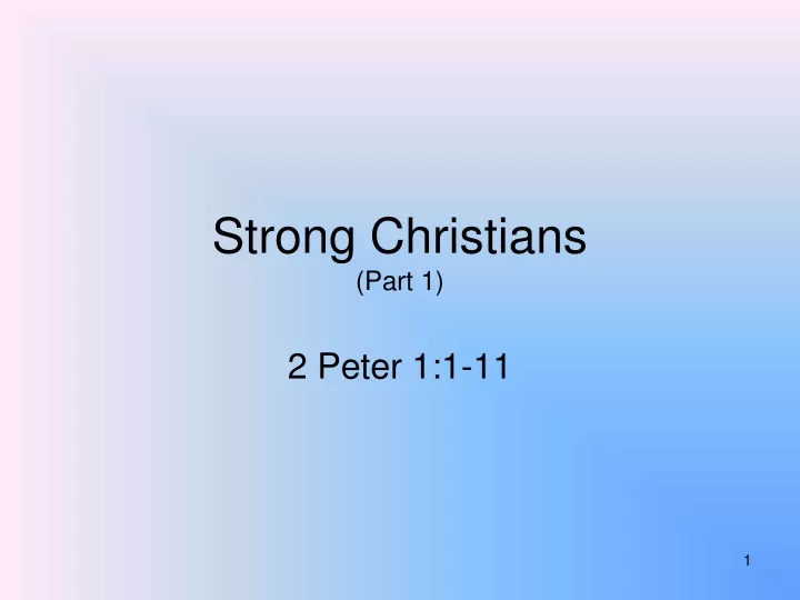 strong christians part 1