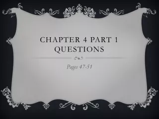 Chapter 4 Part 1 Questions