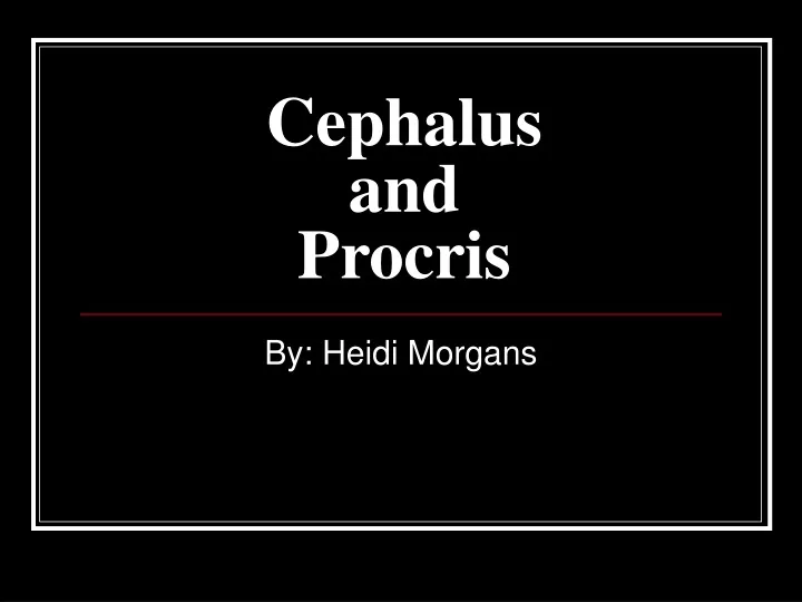 cephalus and procris