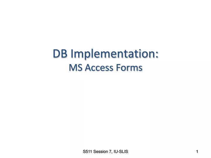 db implementation ms access forms