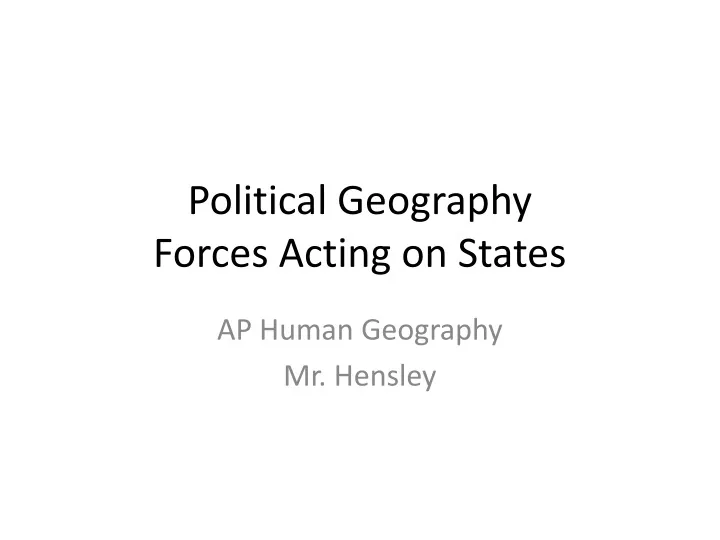 political geography forces acting on states