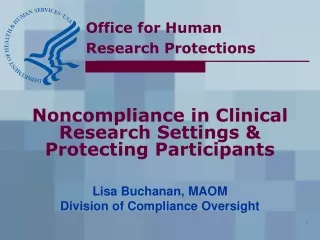 Noncompliance in Clinical Research Settings &amp; Protecting Participants