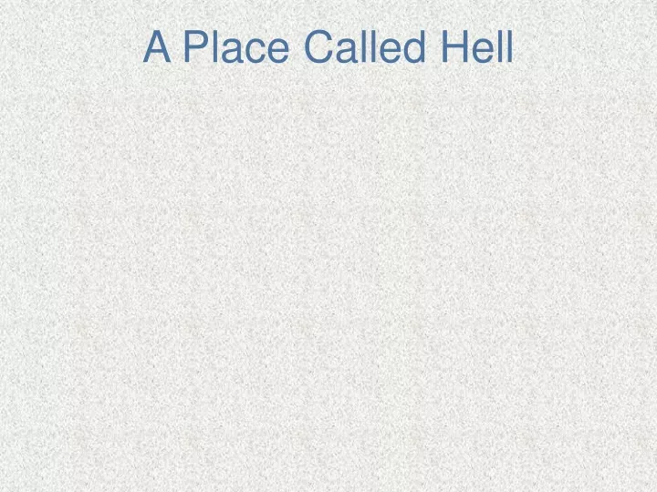 a place called hell