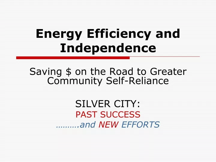 energy efficiency and independence