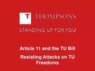Article 11 and the TU Bill Resisting Attacks on TU Freedoms