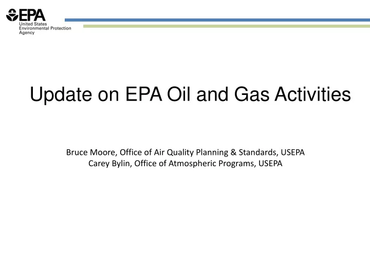 update on epa oil and gas activities