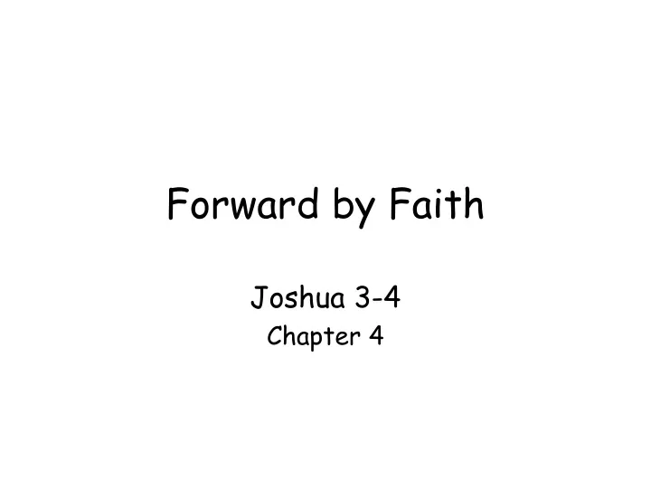 forward by faith