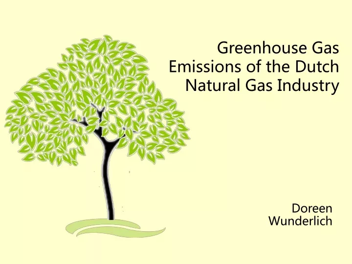greenhouse gas emissions of the dutch natural gas industry